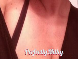 PerfectlyMilky