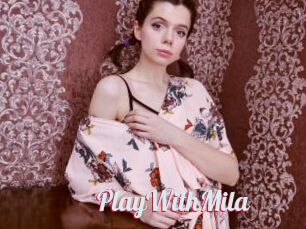 PlayWithMila