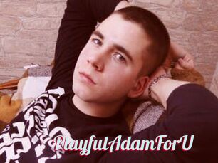 PlayfulAdamForU