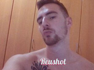 Reushot