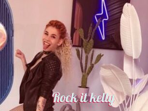 Rock_it_kelly