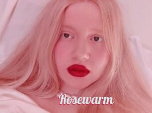 Rosewarm
