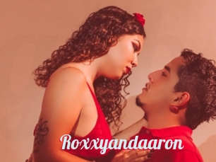 Roxxyandaaron