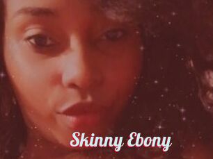 Skinny_Ebony