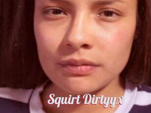 Squirt_Dirtyyx