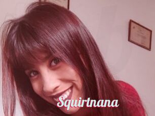 Squirtnana