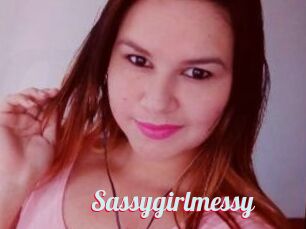 Sassygirlmessy