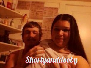Shortyanddooby