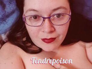 Tendrepoison
