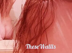 TheseWallls