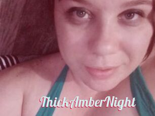 ThickAmberNight