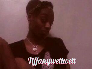 Tiffanywettwett