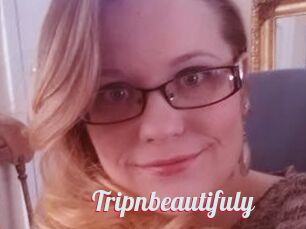 Tripnbeautifuly