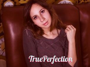 TruePerfection