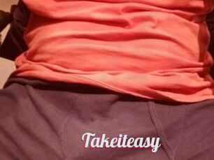 Takeiteasy