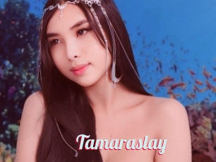 Tamaraslay