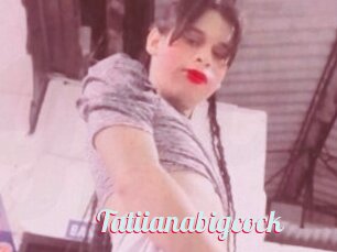 Tatiianabigcock