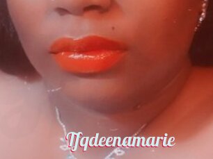 Tfqdeenamarie