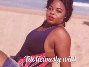 Titoliciously_wild