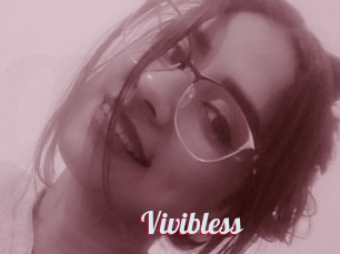 Vivibless