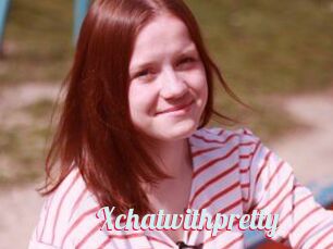 Xchatwithpretty