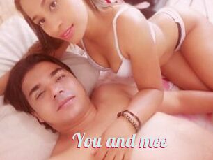 You_and_mee