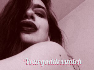 Yourgoddessmich