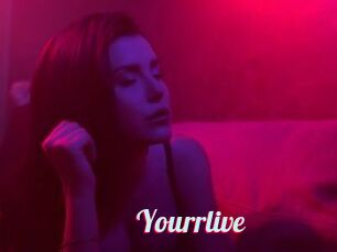 Yourrlive