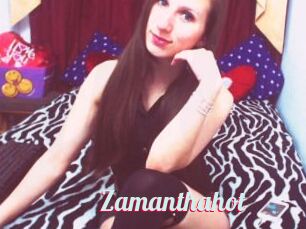 Zamanthahot